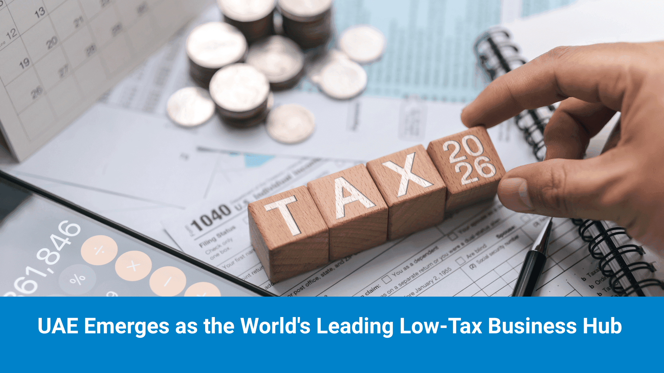 UAE Emerges as the World's Leading Low-Tax Business Hub