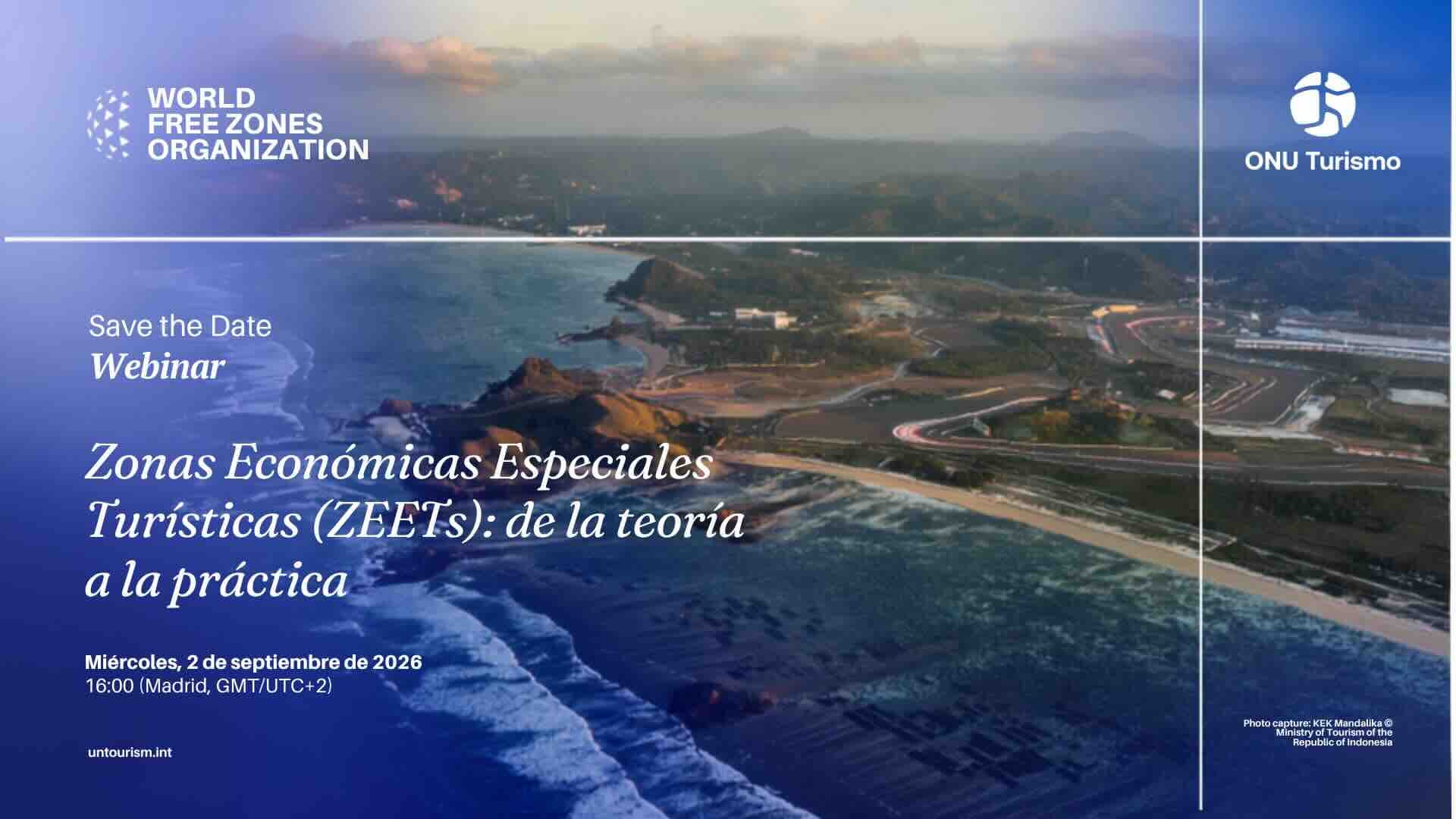 Webinar on Tourism Special Economic Zones (TSEZs): From Concept to Practice (Spanish Version)